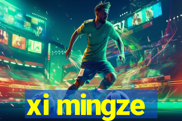 xi mingze
